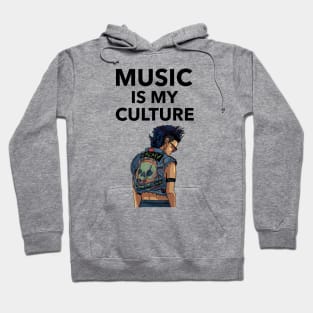 Music Is My Culture Hoodie